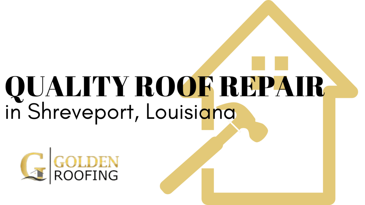 SHREVEPORT ROOF REPAIR CONTRACTOR