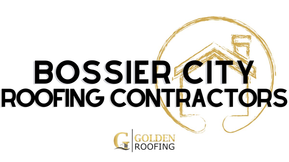 BOSSIER CITY roofing contractors