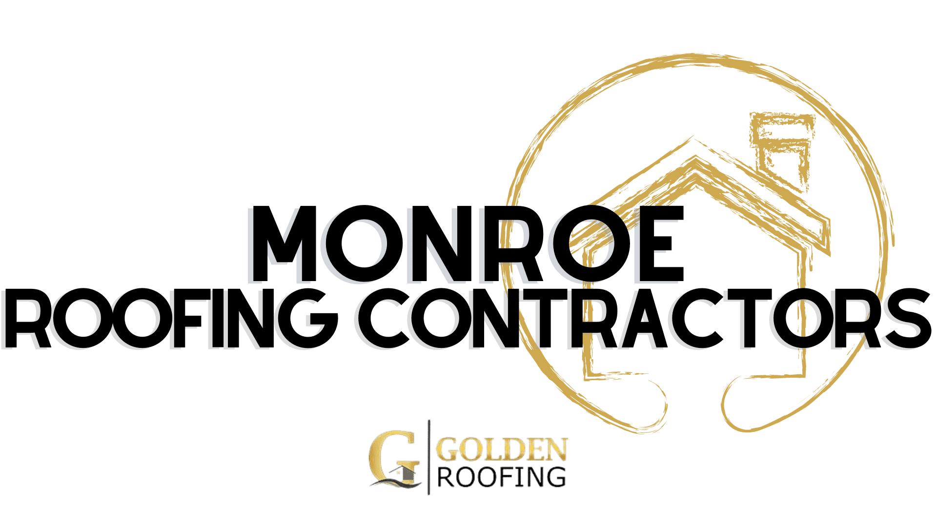 monroe roofing contractors