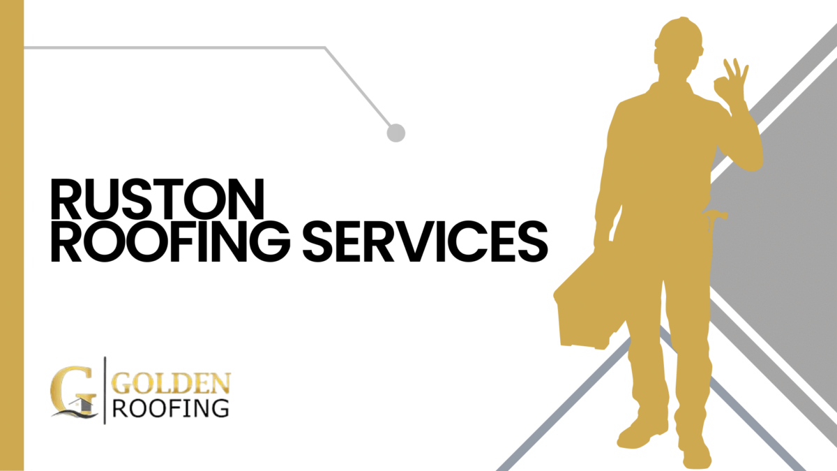 RUSTON ROOFING SERVICES