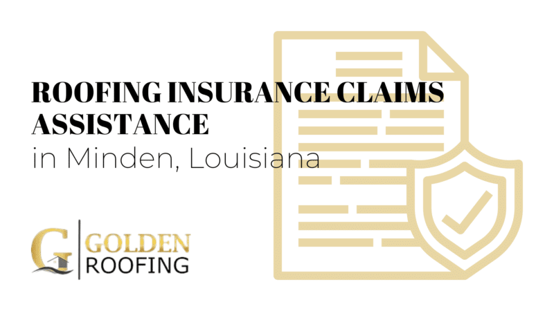 Minden Roofing Insurance Claims Assistance