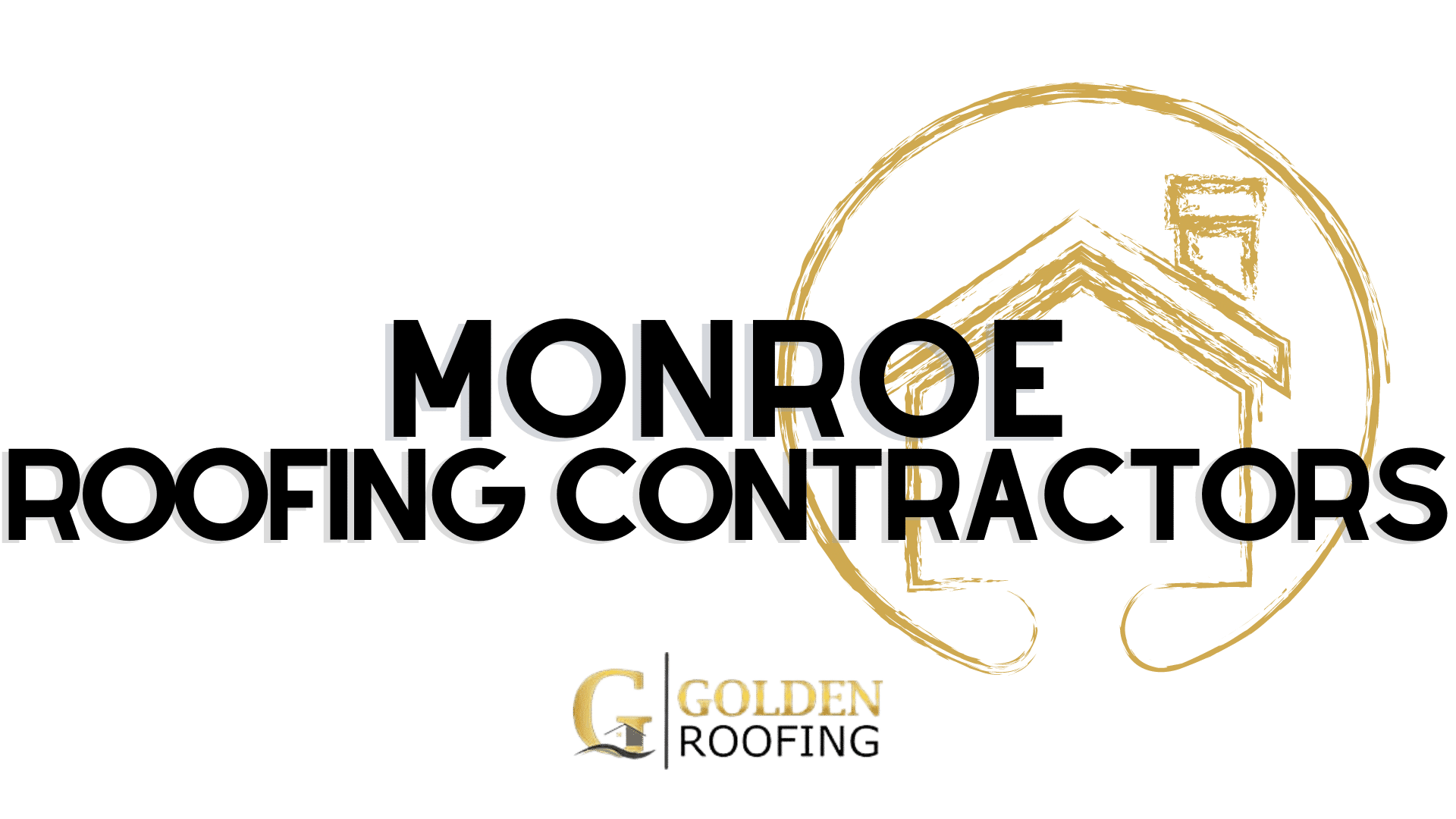 monroe roofing contractors